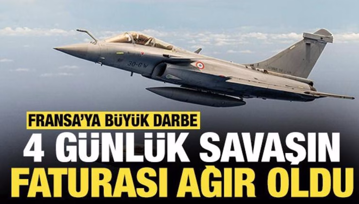 4 günlük savaşın Fransa’ya faturası ağır oldu: Dev anlaşmayı iptal ettiler!
