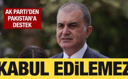 AK Parti Sözcüsü Ömer Çelik’ten Pakistan’a destek