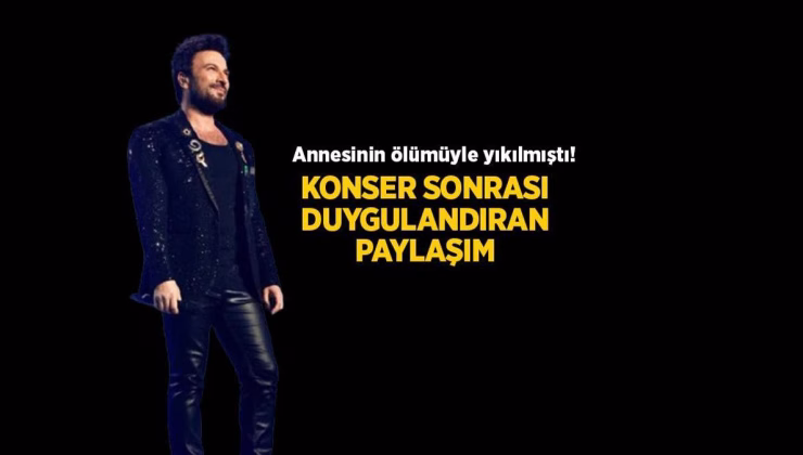 Annesinin ölümüyle yıkılmıştı! Tarkan, turnesini neden bırakmak istemediğini konserde açıkladı