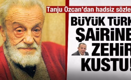 CHP’li Tanju Özcan büyük Türk şairi Necip Fazıl’a zehir kustu