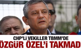 CHP’li vekiller Özgür Özel’i takmadı!