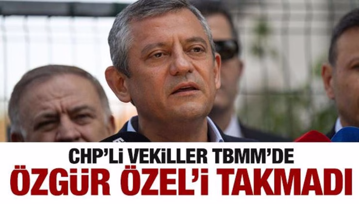 CHP’li vekiller Özgür Özel’i takmadı!