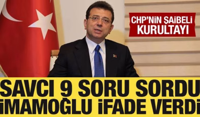 CHP’nin şaibeli kurultayına ilişkin soruşturmada Ekrem İmamoğlu ifade verdi