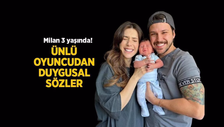 Haberler: Fulya Zenginer 3 yaşına giren oğlu Milan’ın doğum günü Instagram’dan kutladı
