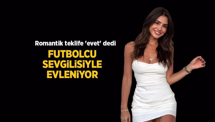 Haberler: Futbolcu Samet Akaydın ve oyuncu Hazal Çağlar evleniyor