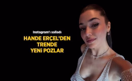 HABERLER: Hande Erçel son Instagram paylaşımıyla olay oldu