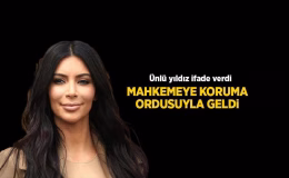 HABERLER: Kim Kardashian mahkemede ifade verdi