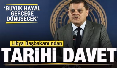 Libya Başbakanı Abdulhamid Dibeybe’den tarihi çağrı: Hayal yakında gerçeğe dönüşecek