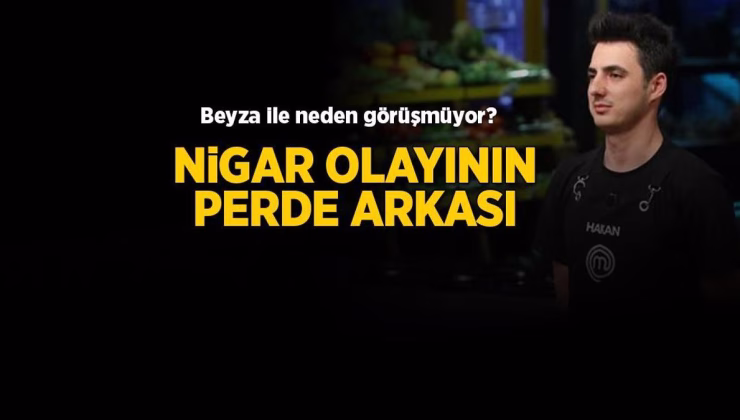 Masterchef’te tehditler havada uçuşmuştu! Hakan, Nigar ile kavgasının perde arkasını ilk kez anlattı