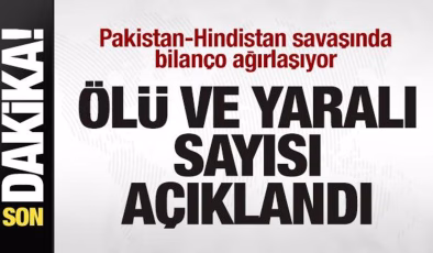 Pakistan-Hindistan savaşında son dakika: Bilanço ağırlaşıyor! Ölü ve yaralı sayısı