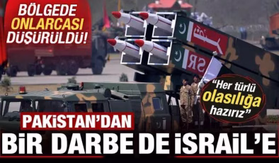 Pakistan’dan, bir darbe de İsrail’e! Onlarcası düşürüldü: Her türlü olasılığa hazırız