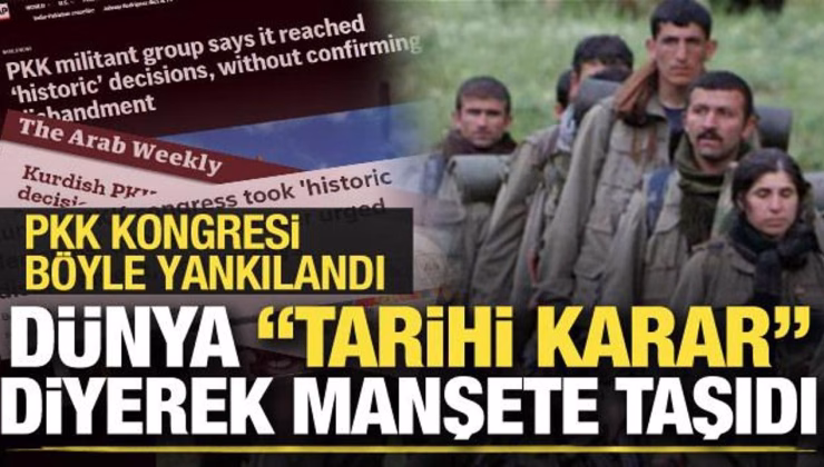 PKK kongresinin dünyadaki yankıları! Ünlü gazete ‘Tarihi karar’ diyerek manşetine taşıdı