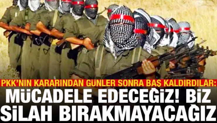 PKK’nın kararına uymadılar: Biz silah bırakmayacağız