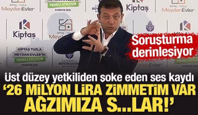 Şoke eden ses kaydı: 26 milyon lira zimmetim var, ağzımıza s…lar!