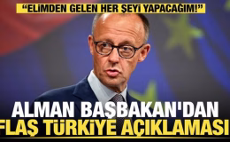 Son dakika… Alman Başbakan’dan flaş Türkiye açıklaması!