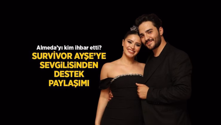 Survivor haberleri: Survivor’da Almeda’yı kim ihbar etti? Ayşe Yüksel mi Batuhan Karacakaya mı?