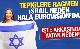 Tepkilere rağmen İsrail neden hala Eurovision’da? İşte arkasında yatan neden