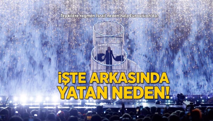 Tepkilere rağmen İsrail neden hala Eurovision’da? İşte arkasında yatan neden
