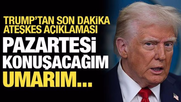 Trump: Putin ve Zelenski’yle konuşacağım