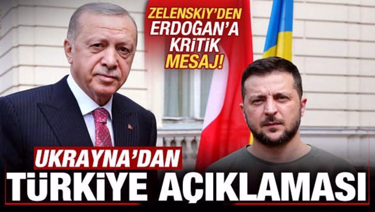 Ukrayna’dan son dakika Türkiye açıklaması! Zelenskiy’den Erdoğan’a mesaj