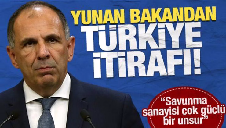 Yunan Bakandan ‘Türkiye’ itirafı!