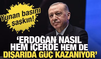 Yunan basınından övgü! ‘Erdoğan nasıl hem içerde hem de dışarıda güç kazanıyor’