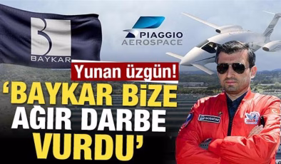 Yunan üzgün! ‘Baykar bize ağır darbe vurdu’