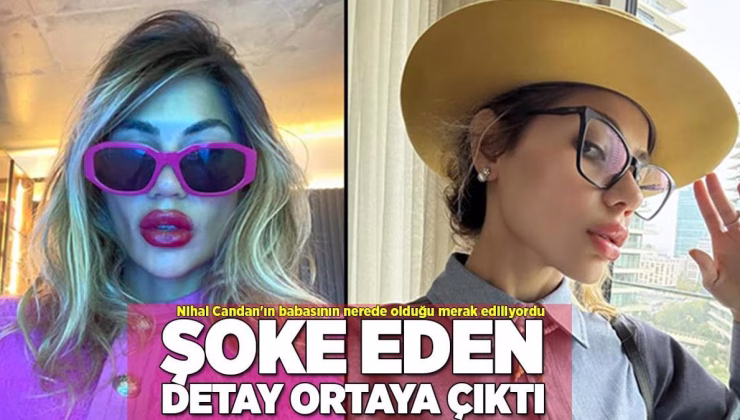 23 kiloya kadar düşen Nihal Candan’ın babasının nerede olduğu merak ediliyordu! Şoke eden detay ortaya çıktı