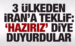 3 ülkeden İran’a teklif: ‘Hazırız’ diye duyurdular
