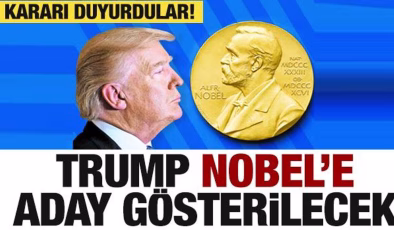 ABD Başkanı Trump Nobel’e aday gösterilecek! Kararı duyurdular