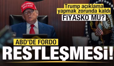 ABD’de Fordo restleşmesi! Trump açıklama yapmak zorunda kaldı! Fiyasko mu?