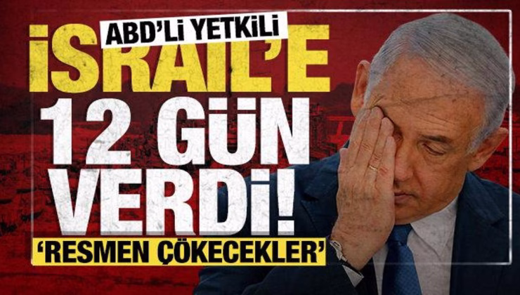 ABD’li yetkili kritik gelişmeyi paylaştı: İsrail 12 gün sonra çökecek!
