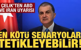 AK Parti’den ABD açıklaması: En kötü senaryoları tetikleyebilir!