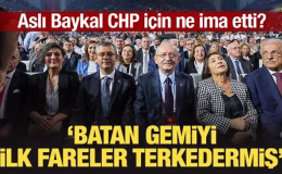 Aslı Baykal CHP için ne ima etti? ‘Batan gemiyi ilk fareler terkedermiş’