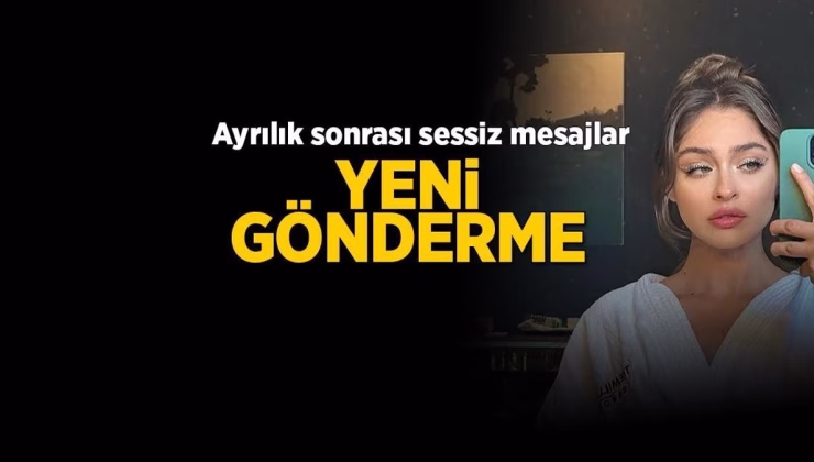Ayrılık sonrası sessiz mesajlar! Cemre Baysel ve Aytaç Şaşmaz’dan yeni gönderme