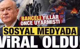 Bahçeli yıllar önce uyarmıştı! Sosyal medya bunu konuşuyor…