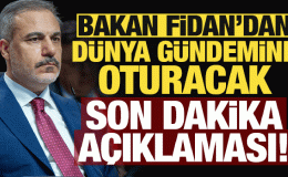 Bakan Hakan Fidan’dan dünya gündemine oturacak son dakika açıklaması!
