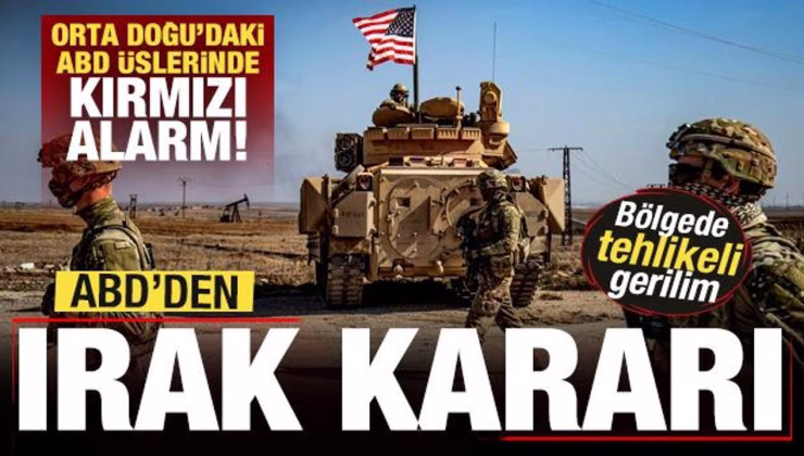 Bölgede tehlikeli gerilim! ABD’den son dakika Irak kararı! Flaş Orta Doğu adımı