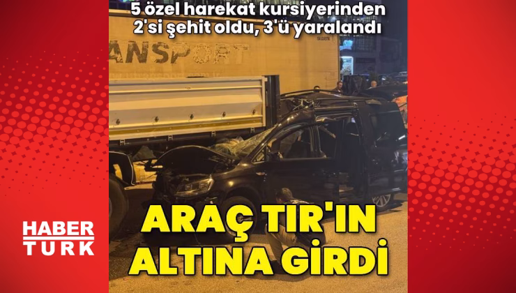 Çankırı'da TIR'a çarpan araçtaki 5 özel harekat kursiyerinden 2'si öldü, 3'ü yaralandı – Güncel haberler