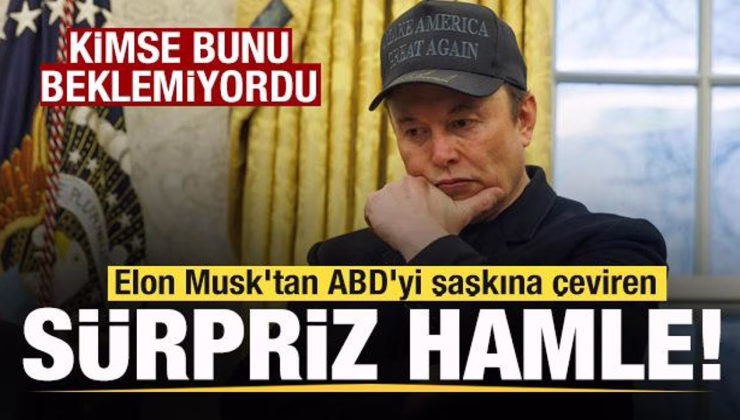 Elon Musk’tan ABD’yi şaşkına çeviren sürpriz hamle! Kimse bunu beklemiyordu