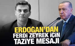 Erdoğan’dan Ferdi Zeyrek için taziye mesajı
