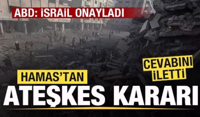Hamas’tan ateşkes kararı! Cevabını iletti! ABD: İsrail onayladı