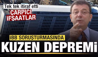 İBB soruşturmasında kuzen depremi! Çarpıcı ifşaatlar! İfadede her şeyi anlattı