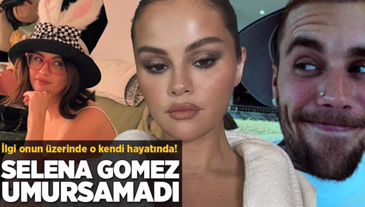 İlgi onun üzerinde o kendi hayatında! Selena Gomez umursamadı