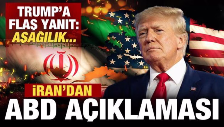 İran’dan son dakika ABD açıklaması! Trump’ın iddialarına ilk yanıt: Aşağılık…