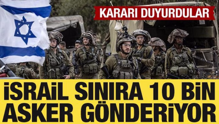 İsrail, Ürdün planını onayladı: 10 bin asker sınıra gidecek!