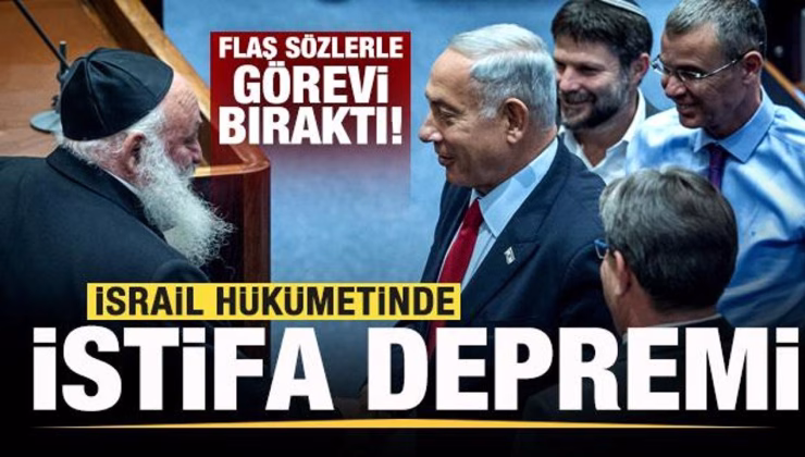 İsrail’de kriz! Hükümette istifa depremi: Görevini bıraktı