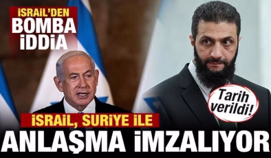 İsrail’den bomba iddia! Suriye ile anlaşma imzalanıyor! Tarih verildi
