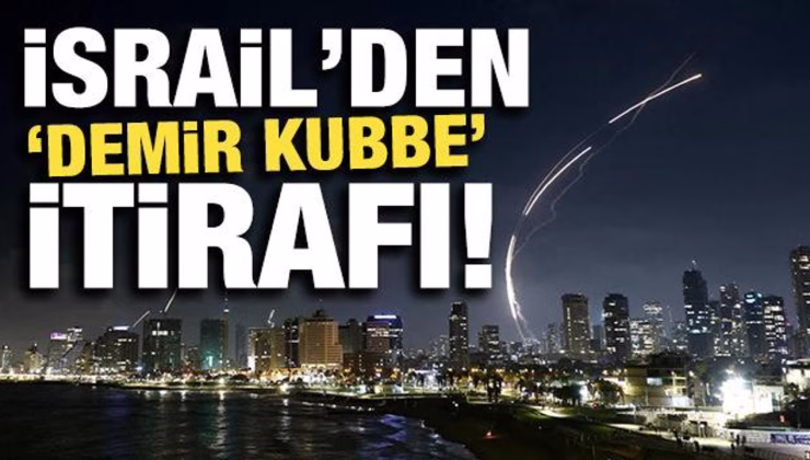 İsrail’den ‘Demir Kubbe’ itirafı! ‘Yetersiz kaldı’