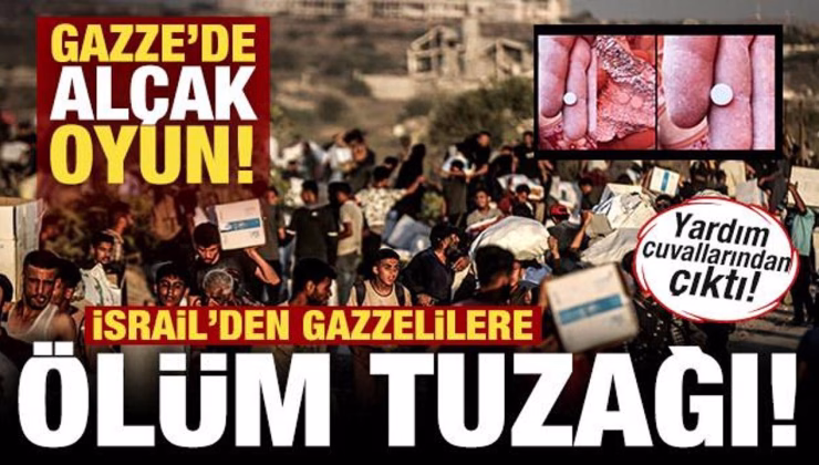 İsrail’den Gazzelilere ölüm tuzağı: Dağıttıkları un çuvallarından uyuşturucu hap çıktı